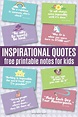 Inspirational Quotes Kids Will Love | Free Printable Notes | Sunny Day ...