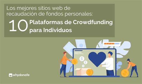 Mejores Sitios Y Plataformas De Crowdfunding Privado 2023