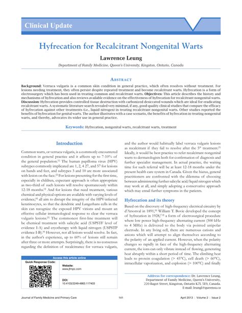 Recalcitrant plantar warts are also identified as plantar verrucae. (PDF) Hyfrecation for Recalcitrant Nongenital Warts