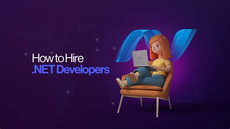 How To Hire Net Developers A 2023 Guide For Recruiters
