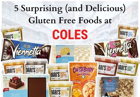 Surprising And Delicious Gluten Free Foods At Coles Vital Care