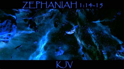 Zephaniah means yahweh has hidden/protected, or yahweh hides. Zephaniah 1:14-15 KJV - YouTube