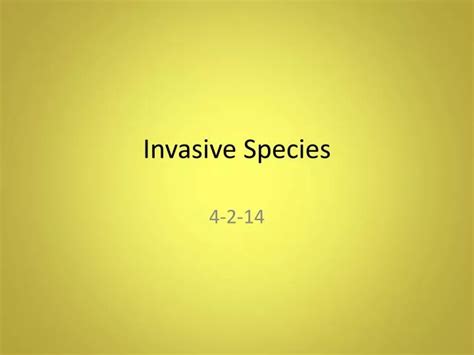 ppt invasive species powerpoint presentation free download id 2273597