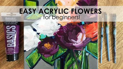 Try painting as realistic as you can get. Easy Acrylic Painting: How to Paint Flowers with Acrylics ...