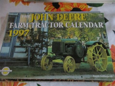 1997 The John Deere Farm Tractor Calendar By Randy Leffingwell