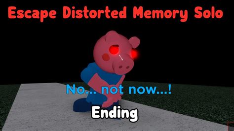 Escaped Roblox Piggy Distorted Memory Map Solo Ending Youtube