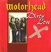 Motörhead – Dirty Love (1989, CD) - Discogs