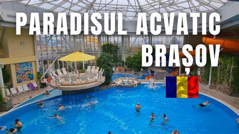 Explore The Paradise Of Aquatic Adventure In Brasov Youtube