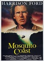 La costa de los mosquitos (The mosquito coast) (1986) – C@rtelesmix