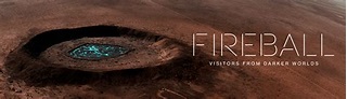 Fireball: Visitors From Darker Worlds - Apple TV+ Press