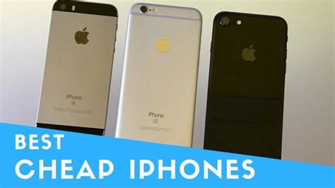 Best Cheap Iphones In 2019