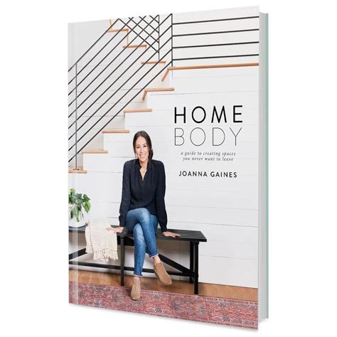 Homebody A Guide To Creating Spaces You Never Want To Leave Book In