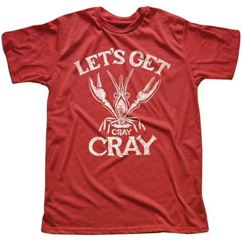 Lets Get Cray Cray Vintage T Shirt Solid Threads Vinyl Shirts Cool Shirts Football Graphic