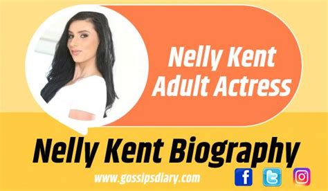 Nelly Kent Biography Wiki Age Height Net Worth Boyfriend Photos