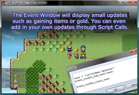 Do whatever you want with this code as long you give me the credit on the credits of your game. Yanfly Engine Ace - Event Window :: rpgmaker.net