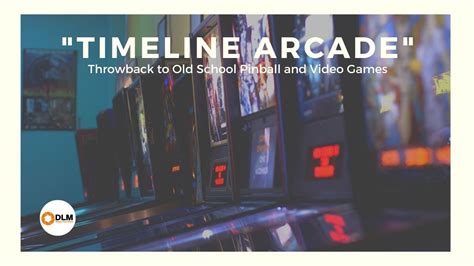 The Timeline Arcade Youtube