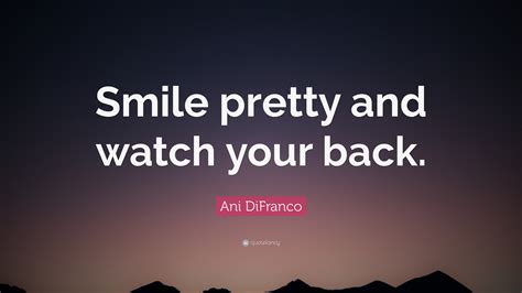 In this post, we're going to share with you a list of 100+ watch slogans and taglines. Ani DiFranco Quotes (100 wallpapers) - Quotefancy
