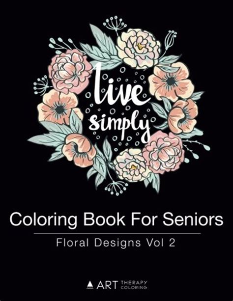 Get it as soon as wed, jul 7. Large Print Coloring Books for Seniors | Graying With Grace