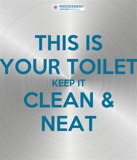 This Is Your Toilet Keep It Clean And Neat Poster Tata