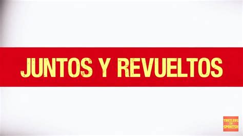Descargar Juntos Y Revueltos Hd 720p Latino Mega Youtube