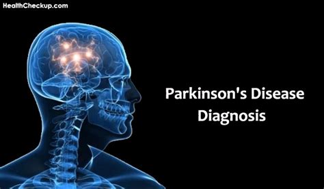 Parkinsons Disease Diagnosis And Treatment Health Check Up
