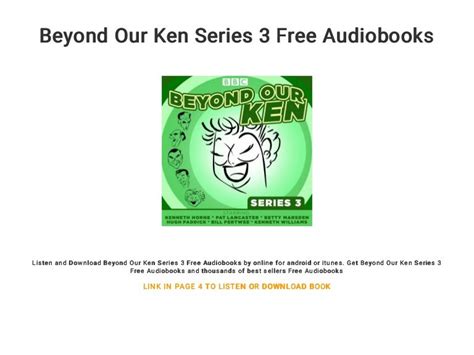 Beyond Our Ken Series 3 Free Audiobooks