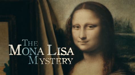 Curiosity Stream The Mona Lisa Mystery