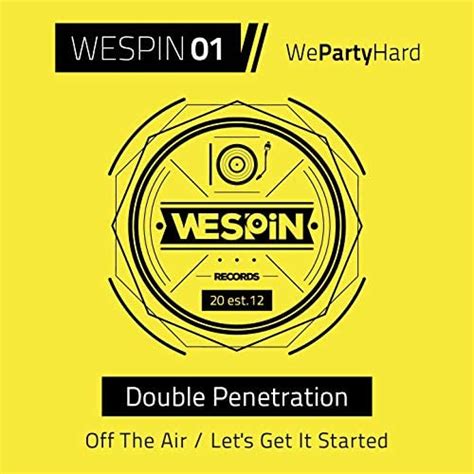 We Party Hard Double Penetration Digital Music
