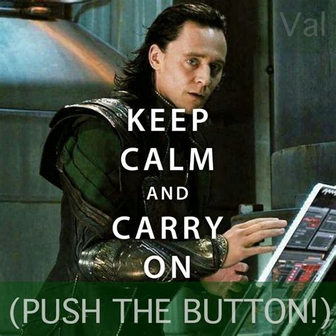 Oh Yeah Tom Hiddleston Loki Val Keep Calm Movie Posters Fictional Characters Stay Calm