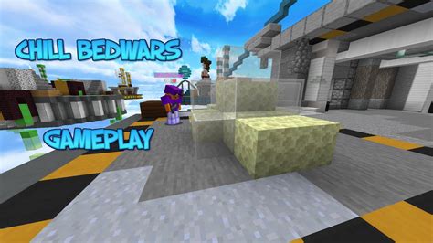 Chill Bedwars Gameplay 1 Youtube