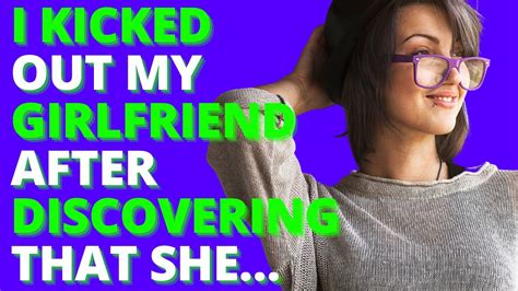 I Kicked Out My Girlfriend After Discovering That Shereddit Cheating Youtube