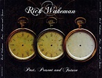 Rick Wakeman - Past, Present And Future (2009, CD) | Discogs