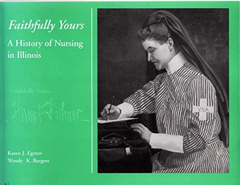 9780971313811 Faithfully Yours A History Of Nursing In