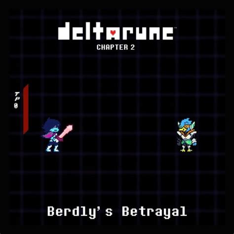Stream Deltarune Chapter 2 Berdlys Betrayal Original By