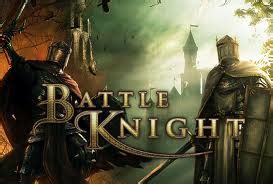 Battle Knight Ndir Kaydol Ye Ol Oyna