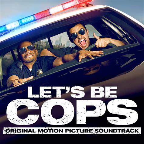 ‘lets Be Cops Soundtrack Announced Film Music Reporter