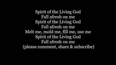 Spirit Of The Living God Fall Afresh On Me Hymn Lyrics Words Text