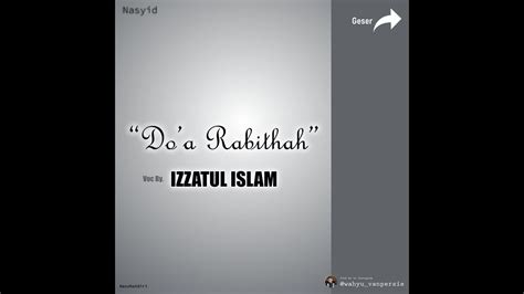 Doa Rabithah Izzatul Islam Lirik Nasyid Youtube