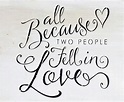 All Because Two People Fell In Love Rustic Wood Sign, Rustic Love Quote ...