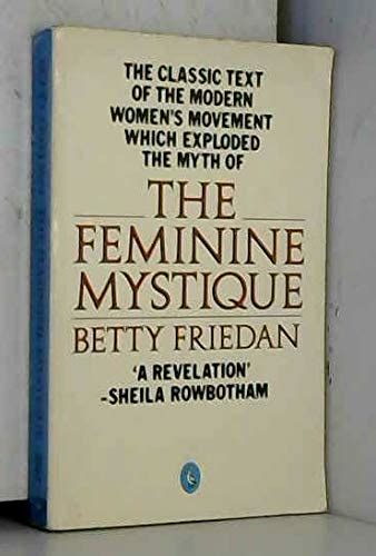 The Feminine Mystique By Betty Friedan Used 9780140224085 World Of Books