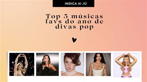 Indica AJú Top 5 músicas favs de divas pop de 2023 YouTube