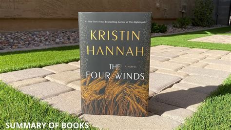 The Four Winds By Kristin Hannah Blink Summary Youtube