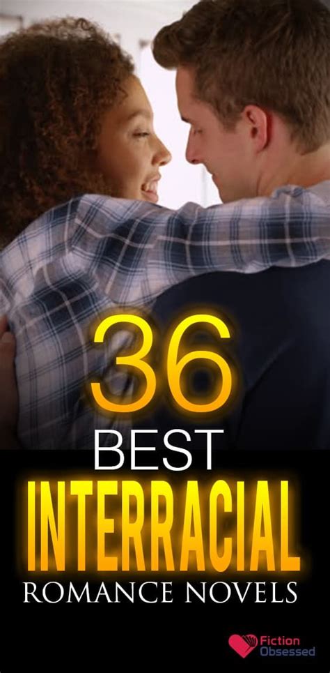 36 Best Interracial And Multicultural Romance Novels To Read Bwwm Romance Books Interracial