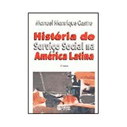 Tudo Sobre Livro História Serviço Social na América Latina