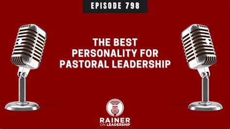 The Best Personality For Pastoral Leadership Church Answers
