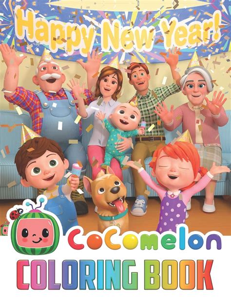 Buy Cocomelon Coloring Book Happy New Year Ocomelon Coloring Book