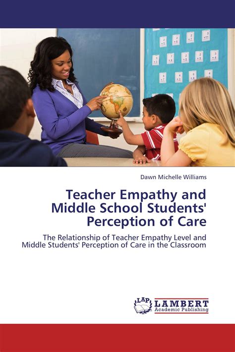 Teacher Empathy And Middle School Students Perception Of Care
