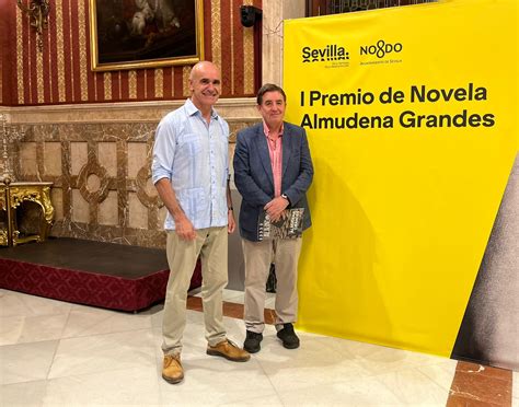 El Ayuntamiento De Sevilla Convoca El Premio Almudena Grandes En Agradecimiento Al Compromiso