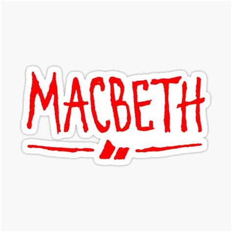 Design Macbeth Sticker For Sale By Bnienowbni Redbubble