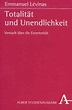 Totalität und Unendlichkeit - lehrerbibliothek.de